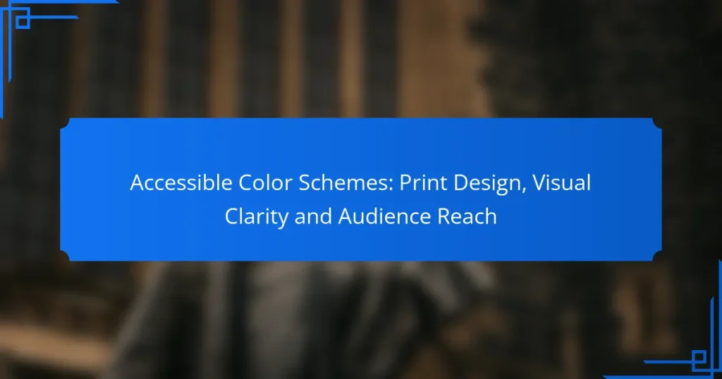 Accessible Color Schemes: Print Design, Visual Clarity and Audience Reach