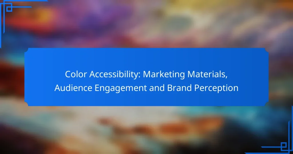 Color Accessibility: Marketing Materials, Audience Engagement and Brand Perception